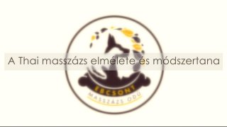 A thai masszázs elmélete és módszertana